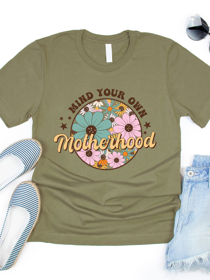 Mind Your Own Motherhood Graphic Tee