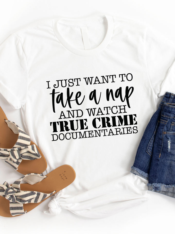 Take a nap and watch true crime Graphic Tee