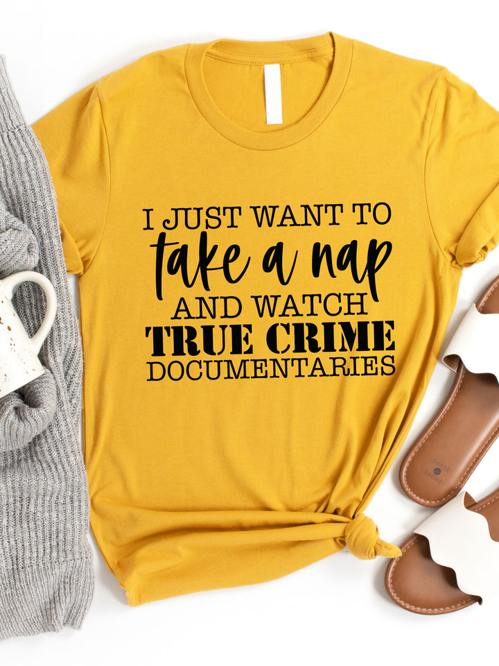 Take a nap and watch true crime Graphic Tee