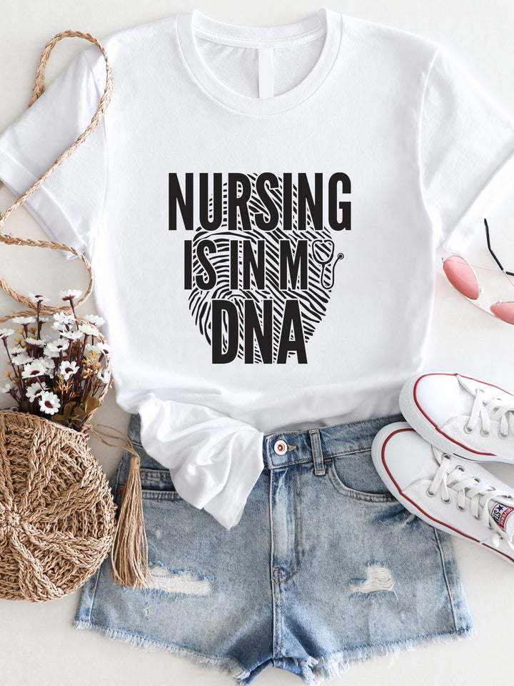 Nursing in is my DNA Graphic Tee