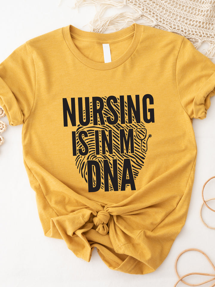Nursing in is my DNA Graphic Tee