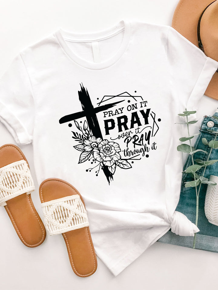 Pray on it Graphic Tee