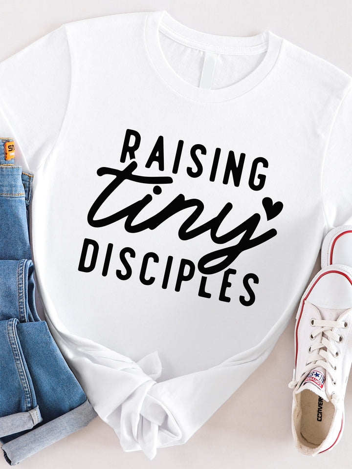 Raising Tiny Disciples Graphic Tee