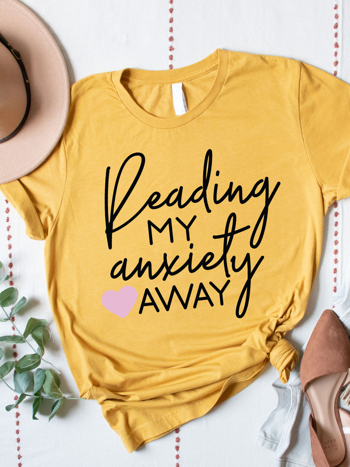 Reading my Anxiety Away Graphic Tee