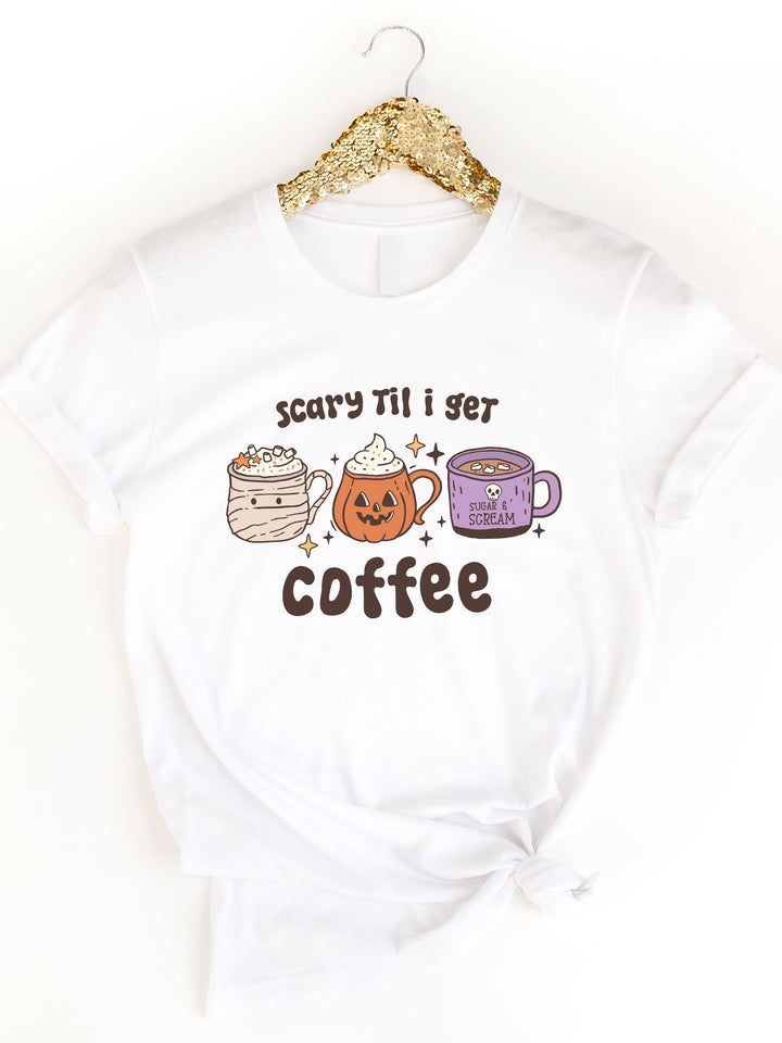 Scary Til I Get Coffee Graphic Tee