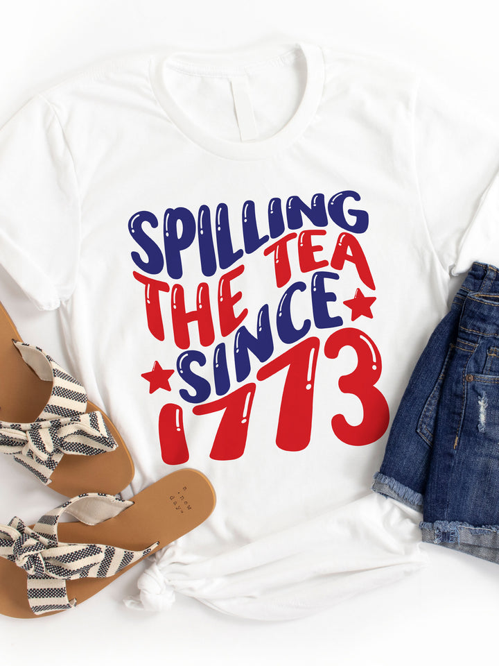 Spilling The Tea Since 1773 Graphic Tee
