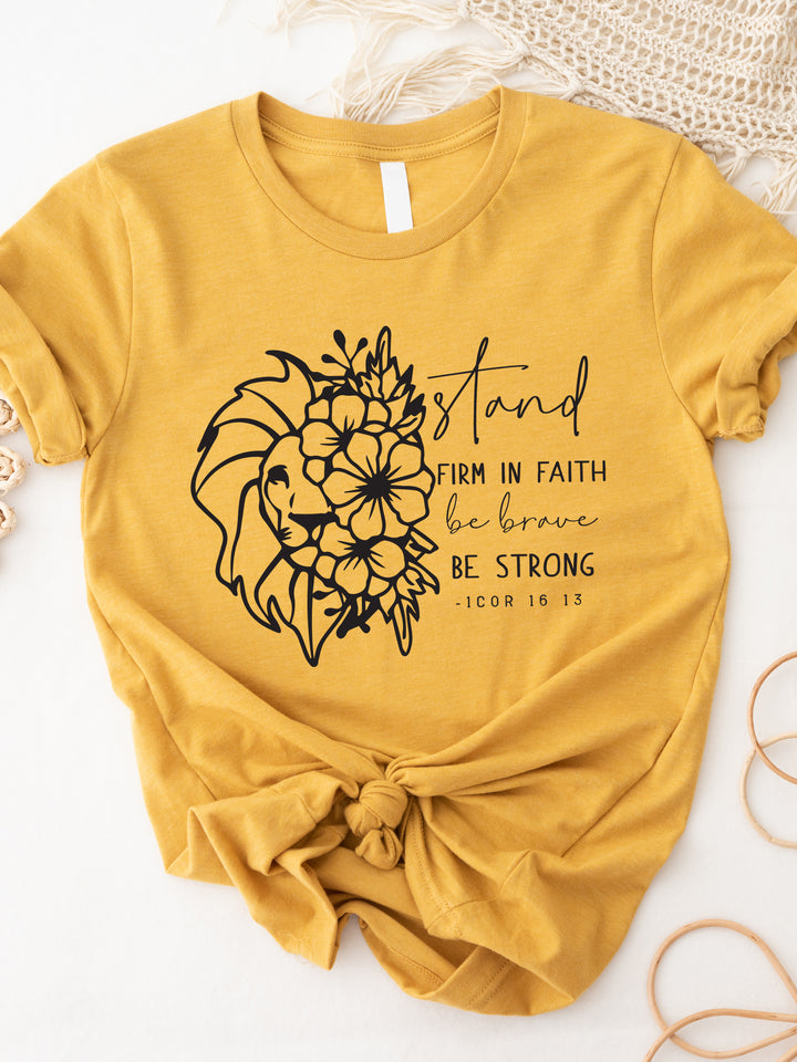 Stand Firm In Faith Graphic Tee