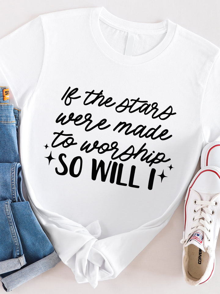 So Will I Graphic Tee