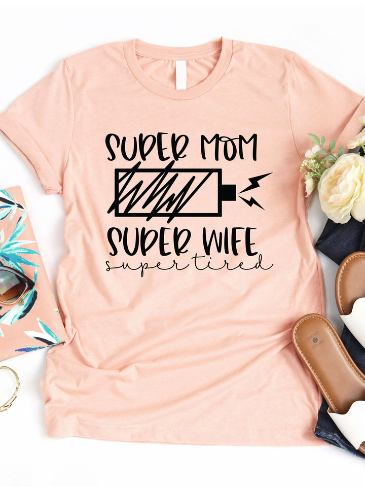 Super Mom, Super Tired Graphic Tee
