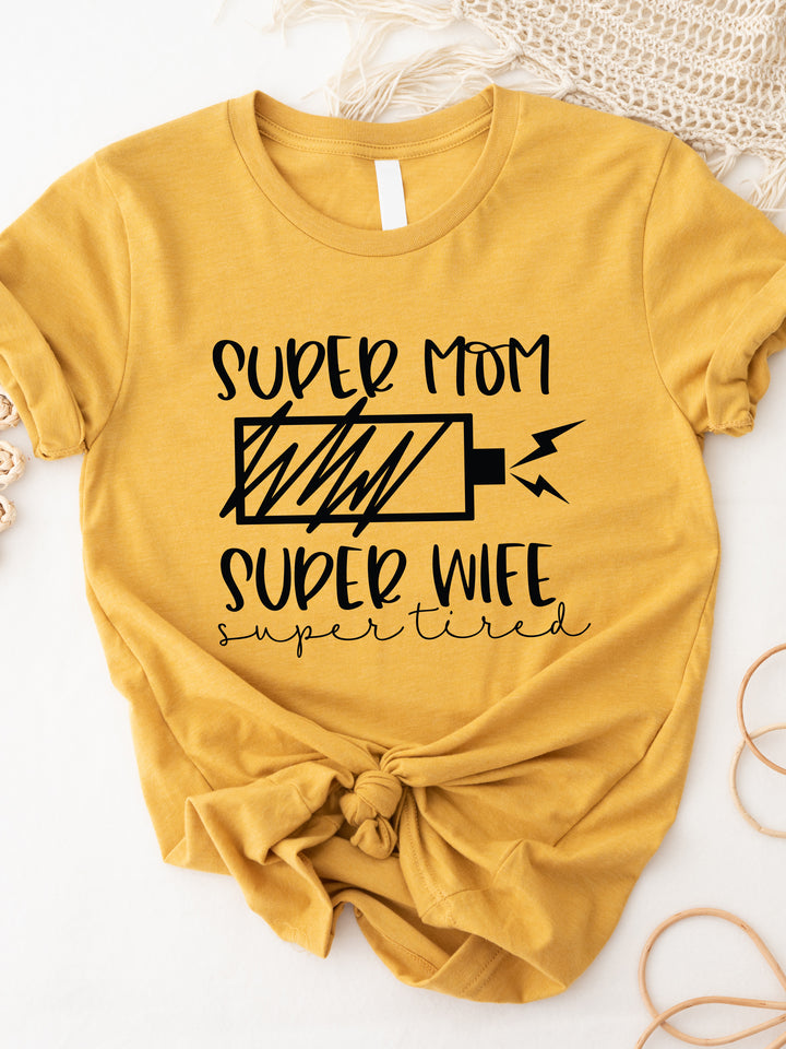 Super Mom, Super Tired Graphic Tee