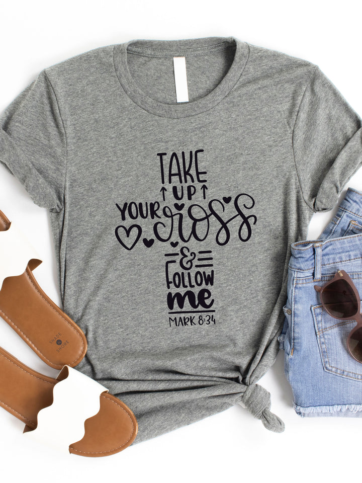 Take up your Cross Graphic Tee
