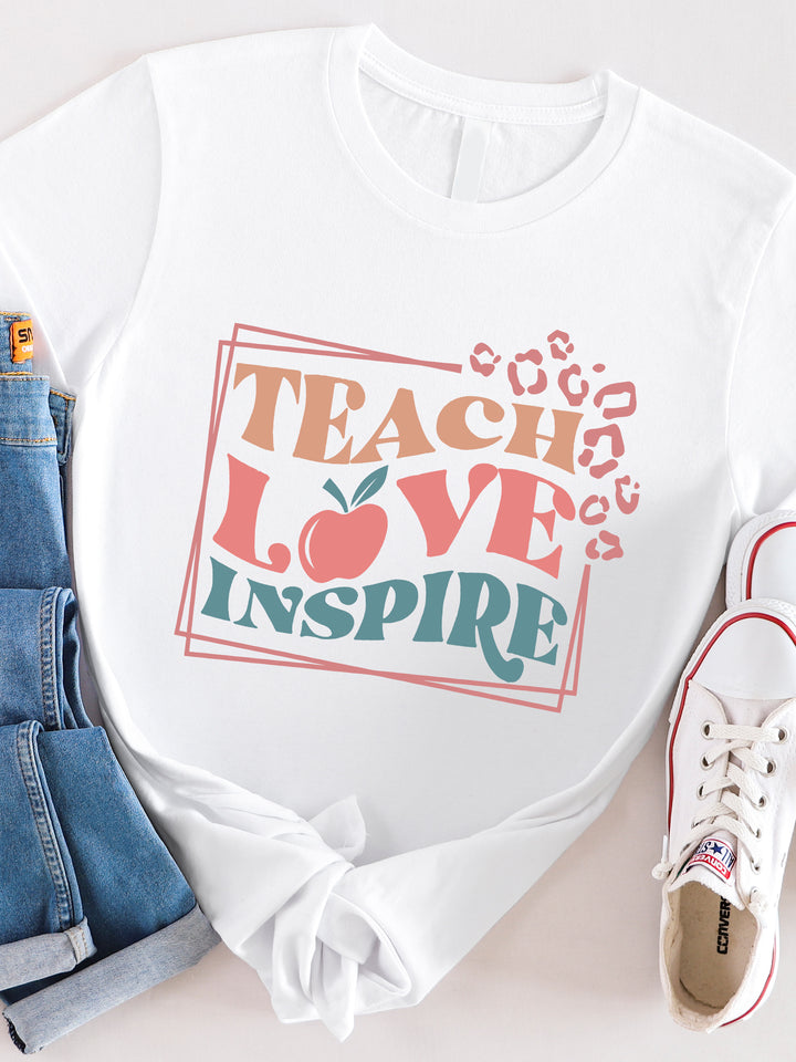 Teach Love Inspire Graphic Tee