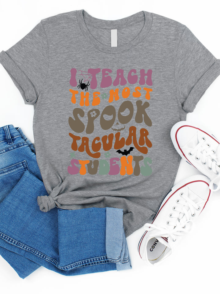 I Teach Spooktacular Students Graphic Tee