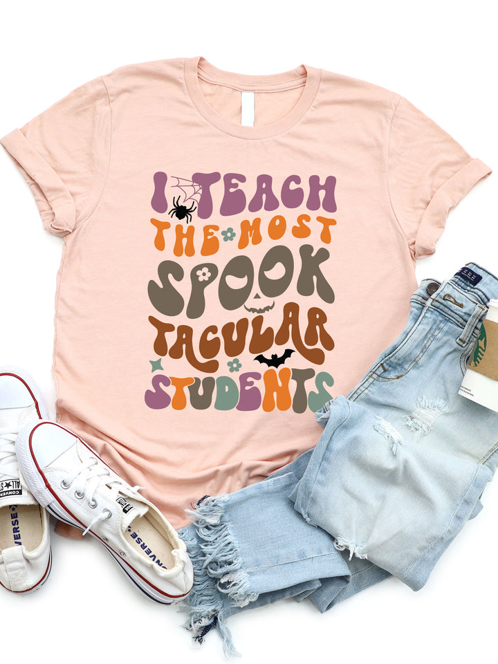 I Teach Spooktacular Students Graphic Tee