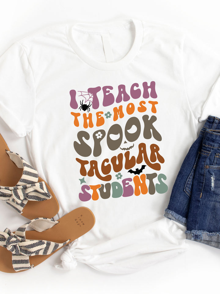 I Teach Spooktacular Students Graphic Tee