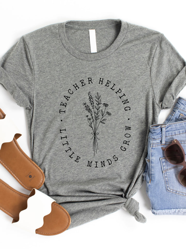 Floral Teacher Helping Little Minds Grow Graphic Tee