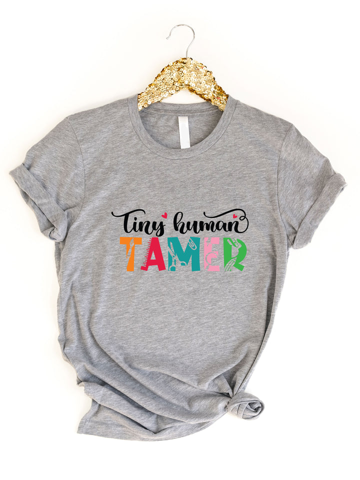Tiny Human Tamer Teacher Graphic Tee