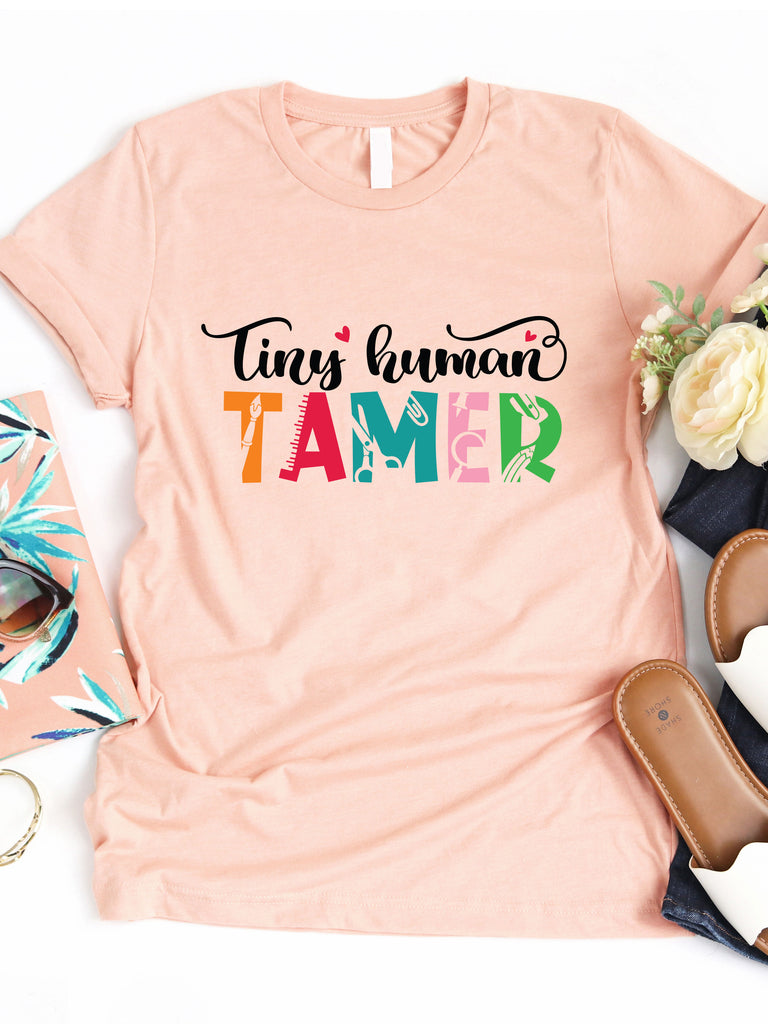 Tiny Human Tamer Teacher Graphic Tee Tickled Teal Llc