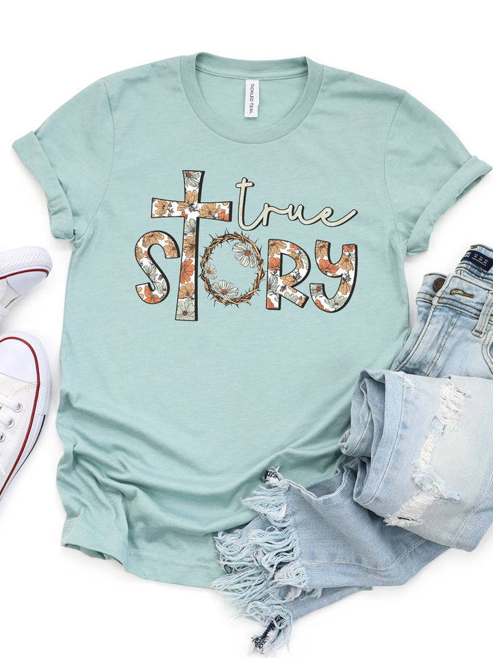 True Story Graphic Tee