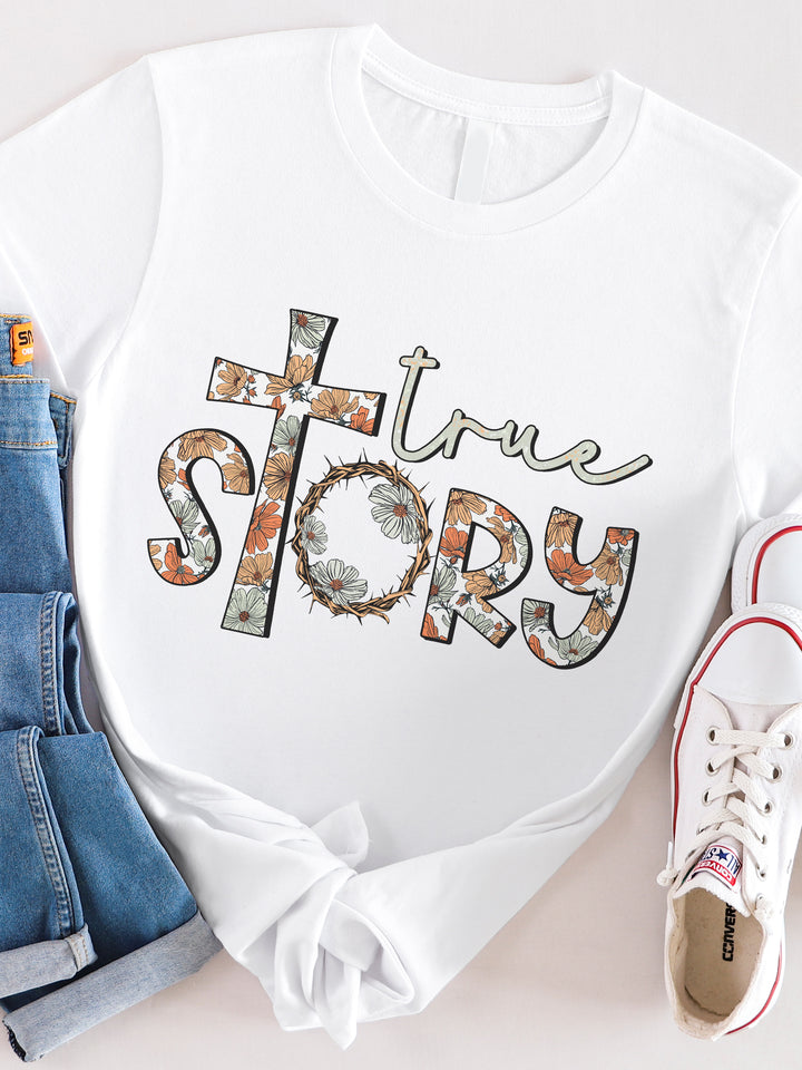 True Story Graphic Tee