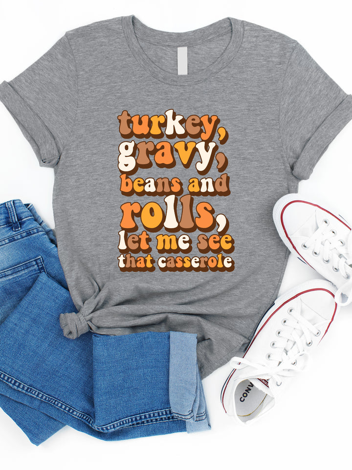 Let Me See That Casserole Graphic Tee