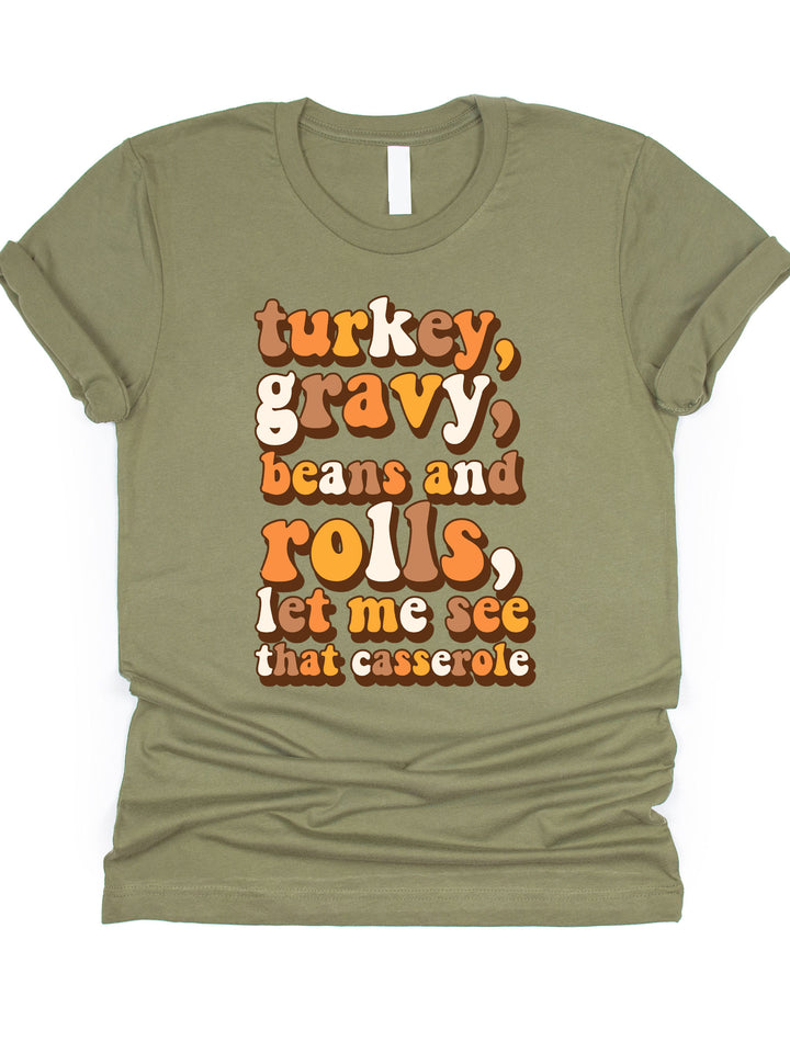Let Me See That Casserole Graphic Tee
