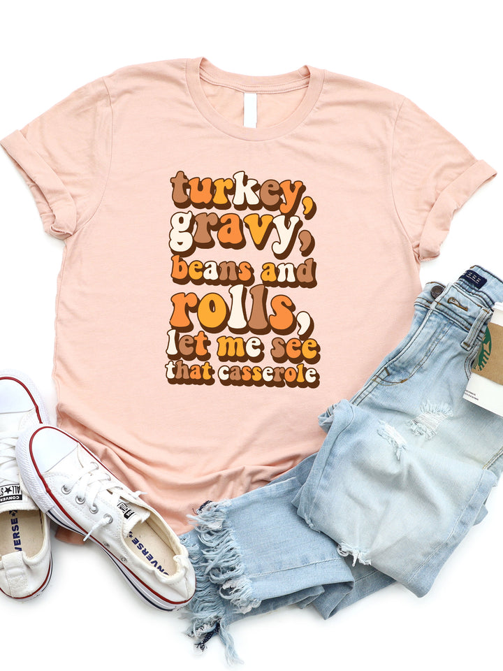 Let Me See That Casserole Graphic Tee