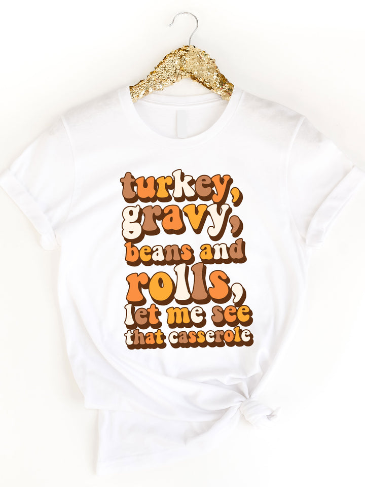 Let Me See That Casserole Graphic Tee