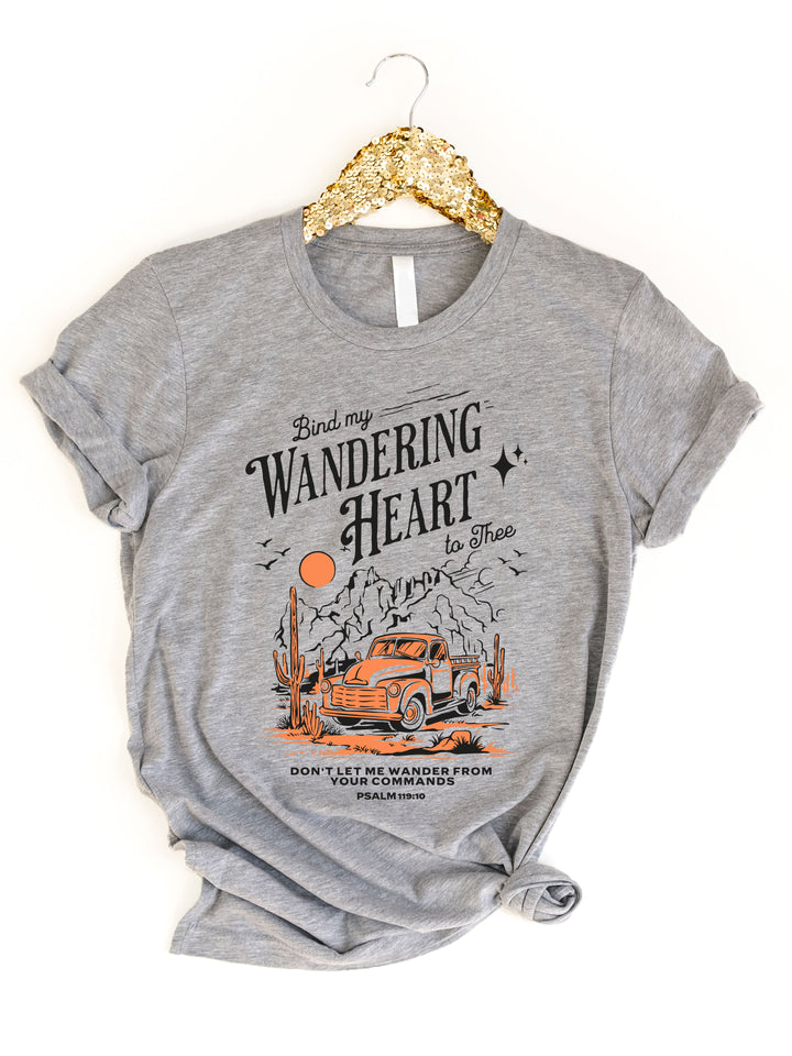 Bind My Wandering Heart To Thee Graphic Tee
