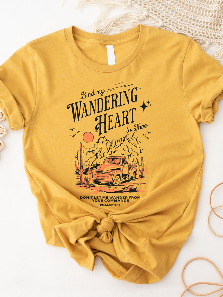 Bind My Wandering Heart To Thee Graphic Tee