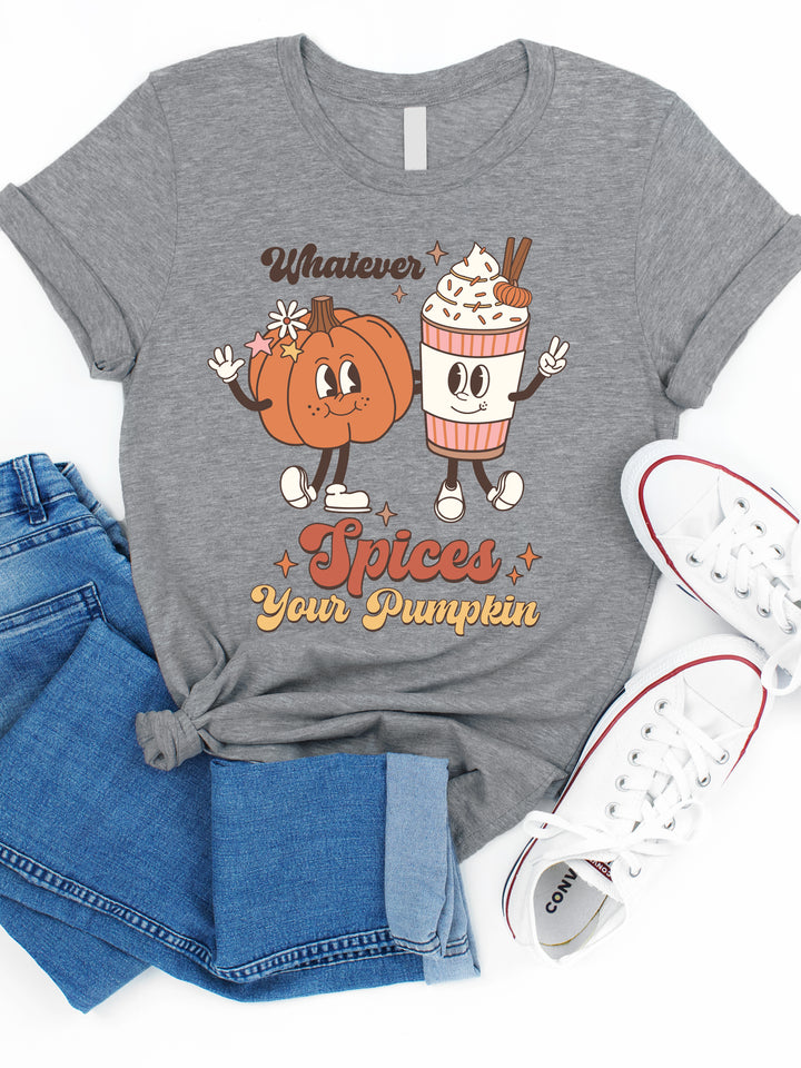 Whatever Spices Your Pumpkin Latte Graphic Tee