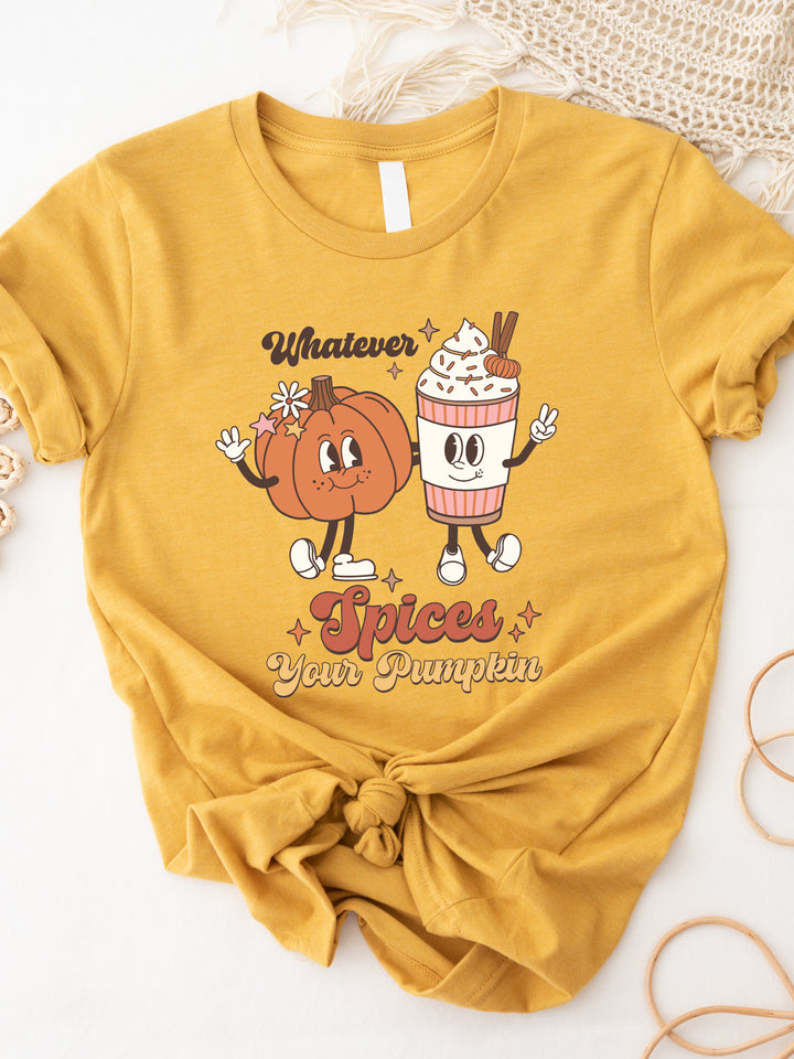 Whatever Spices Your Pumpkin Latte Graphic Tee