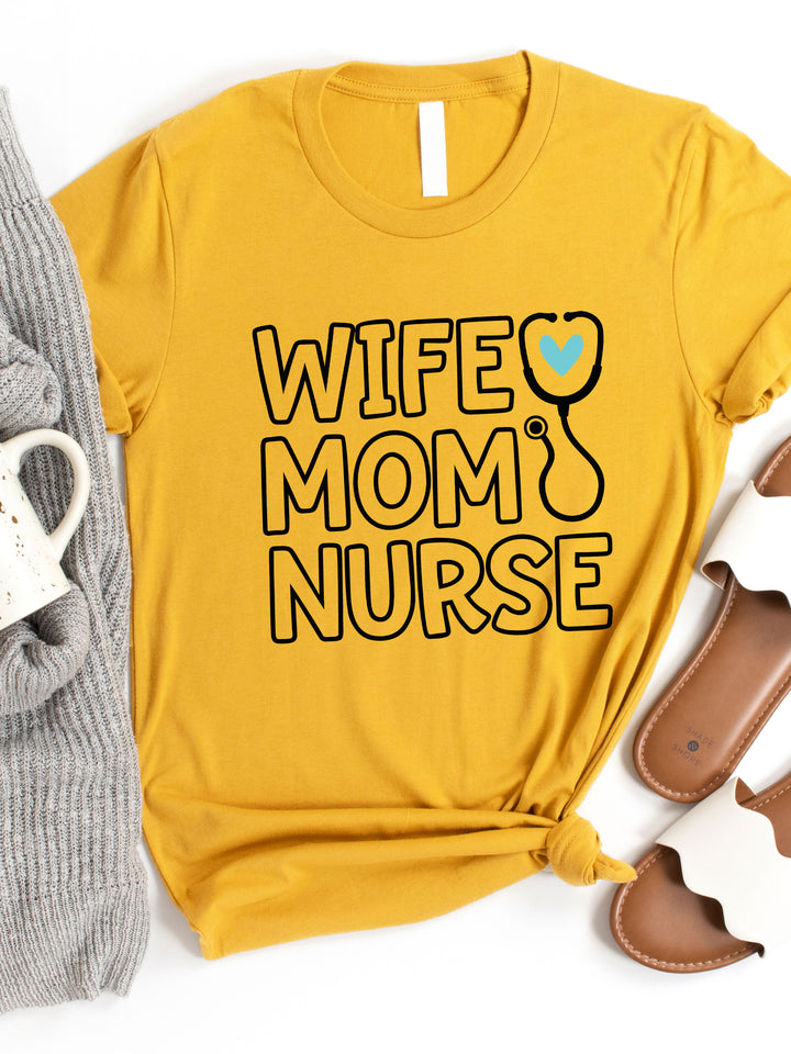 Wife Mom Nurse Graphic Tee