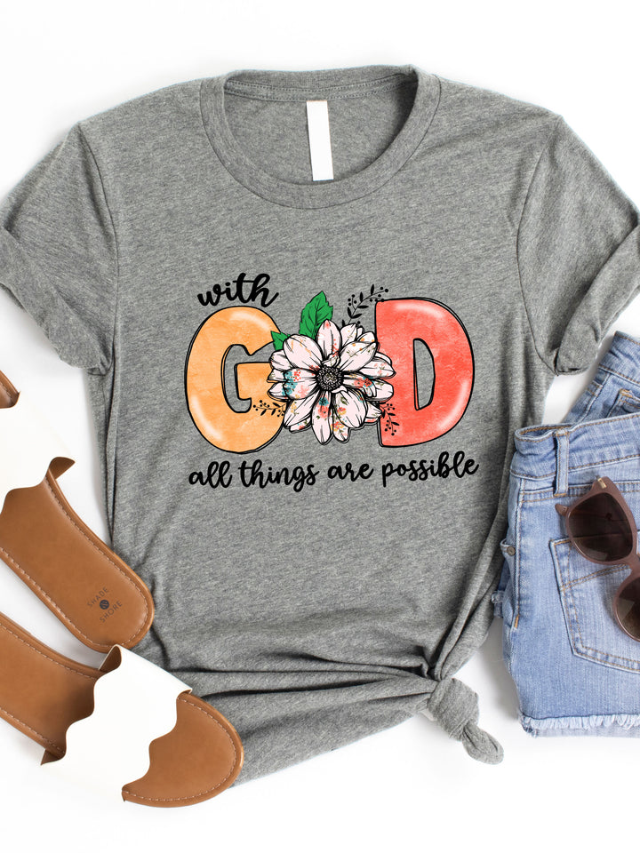 With God all things are Possible Graphic Tee