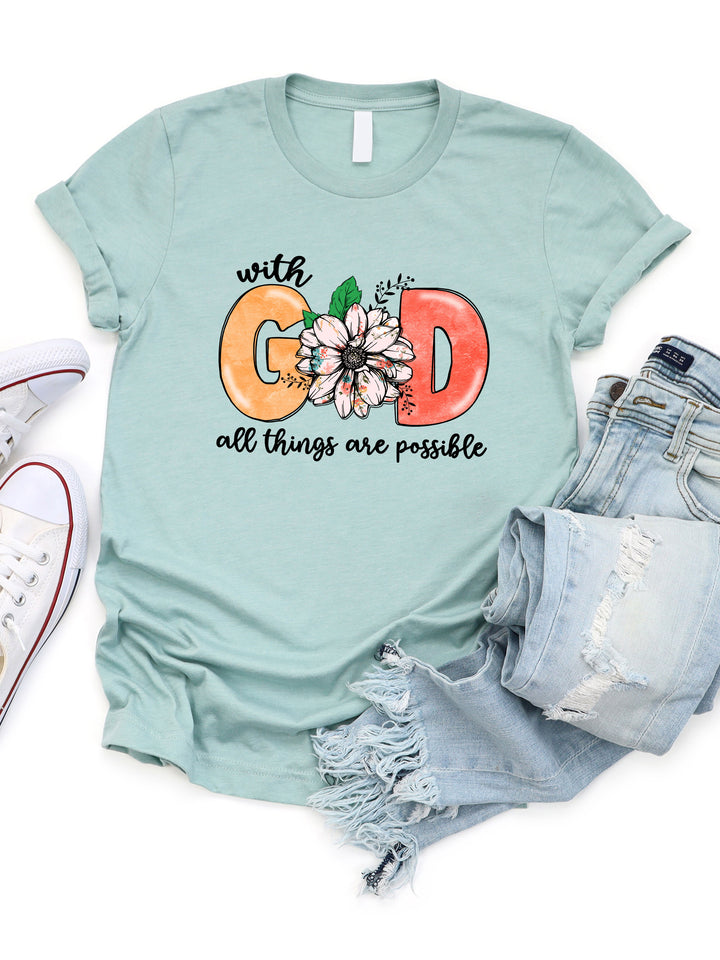 With God all things are Possible Graphic Tee