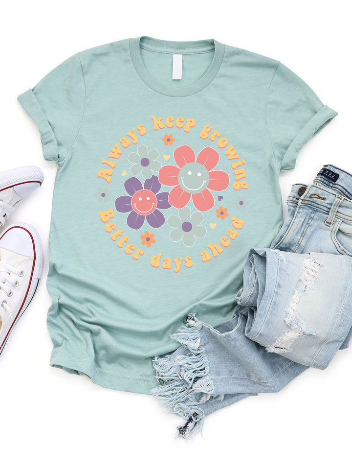 Always Keep Growing Graphic Tee