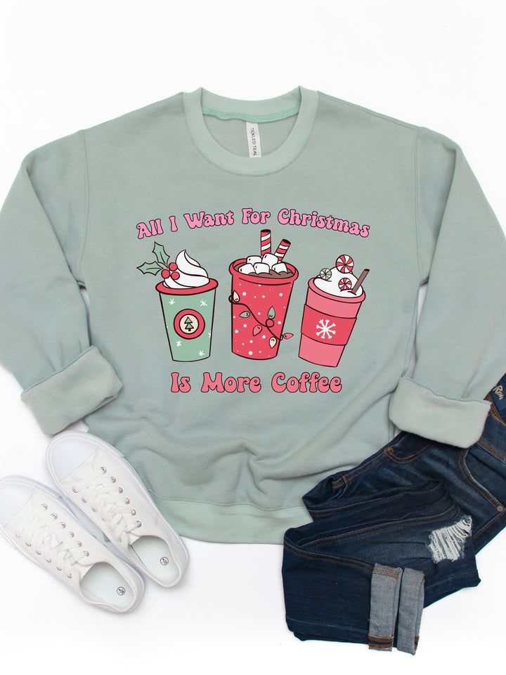 All I want for Christmas is Coffee Graphic Sweatshirt