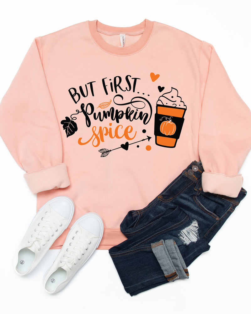 But First... Pumpkin Spice Latte Graphic Sweatshirt