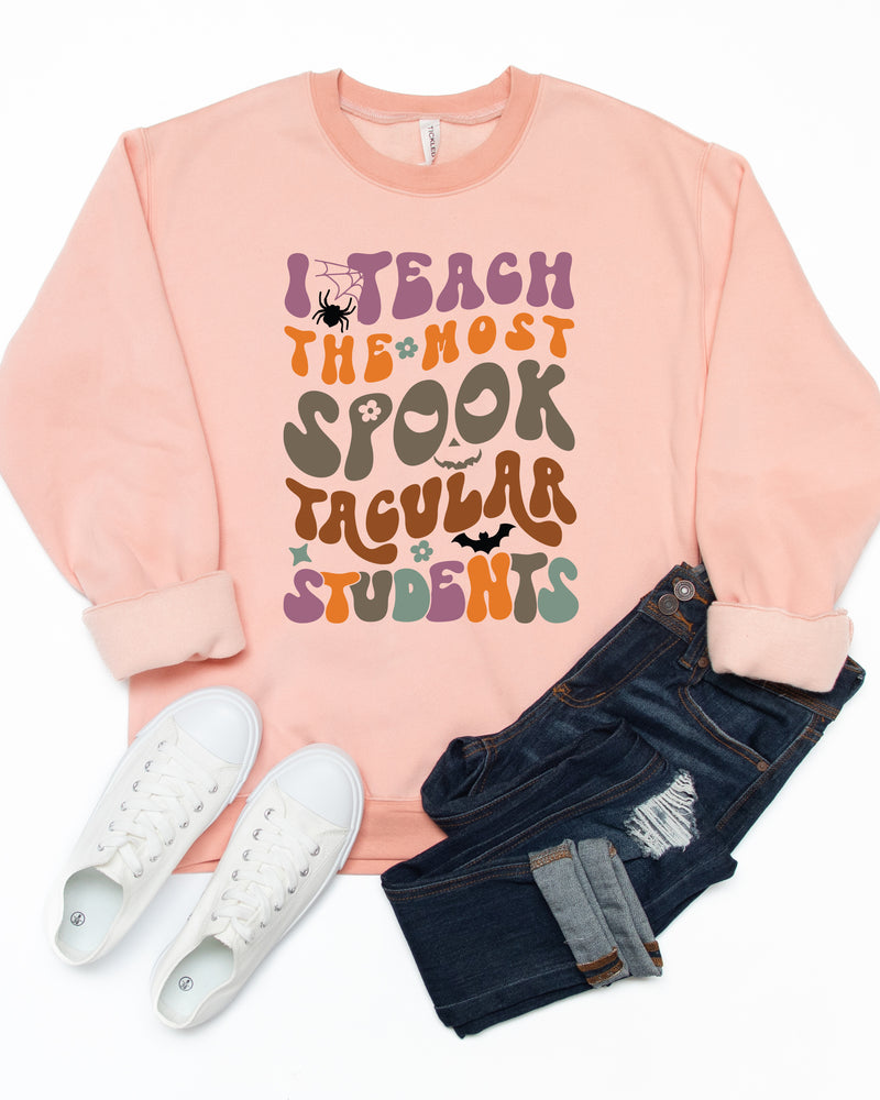 I Teach Spooktacular Students Graphic Sweatshirt