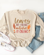 Leaves Are Falling, Autumn Is Calling Graphic Sweatshirt