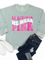 In October We Wear Pink Graphic Sweatshirt