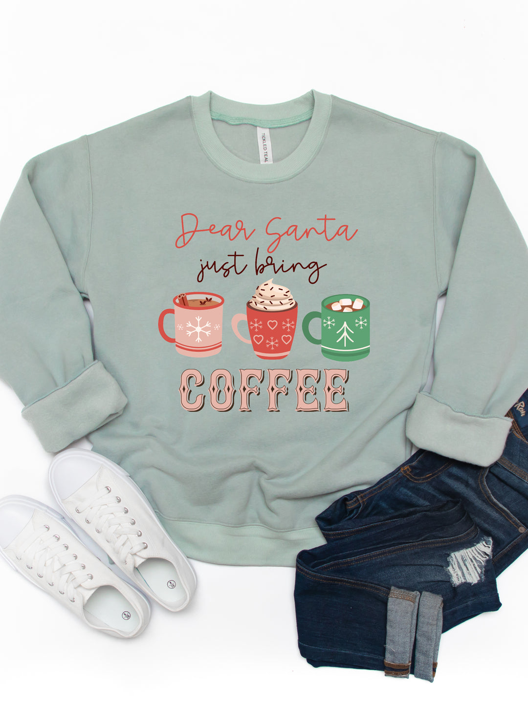 Dear Santa, Just Bring Coffee - Christmas Graphic Sweatshirt