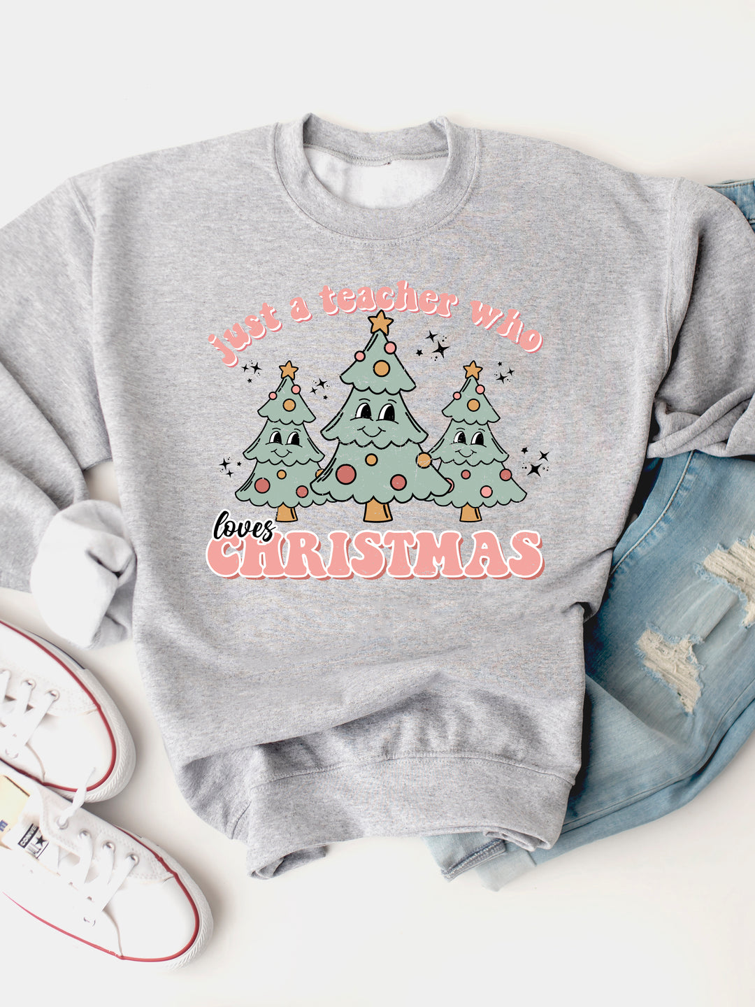 Just a Teacher who loves Christmas Graphic Sweatshirt