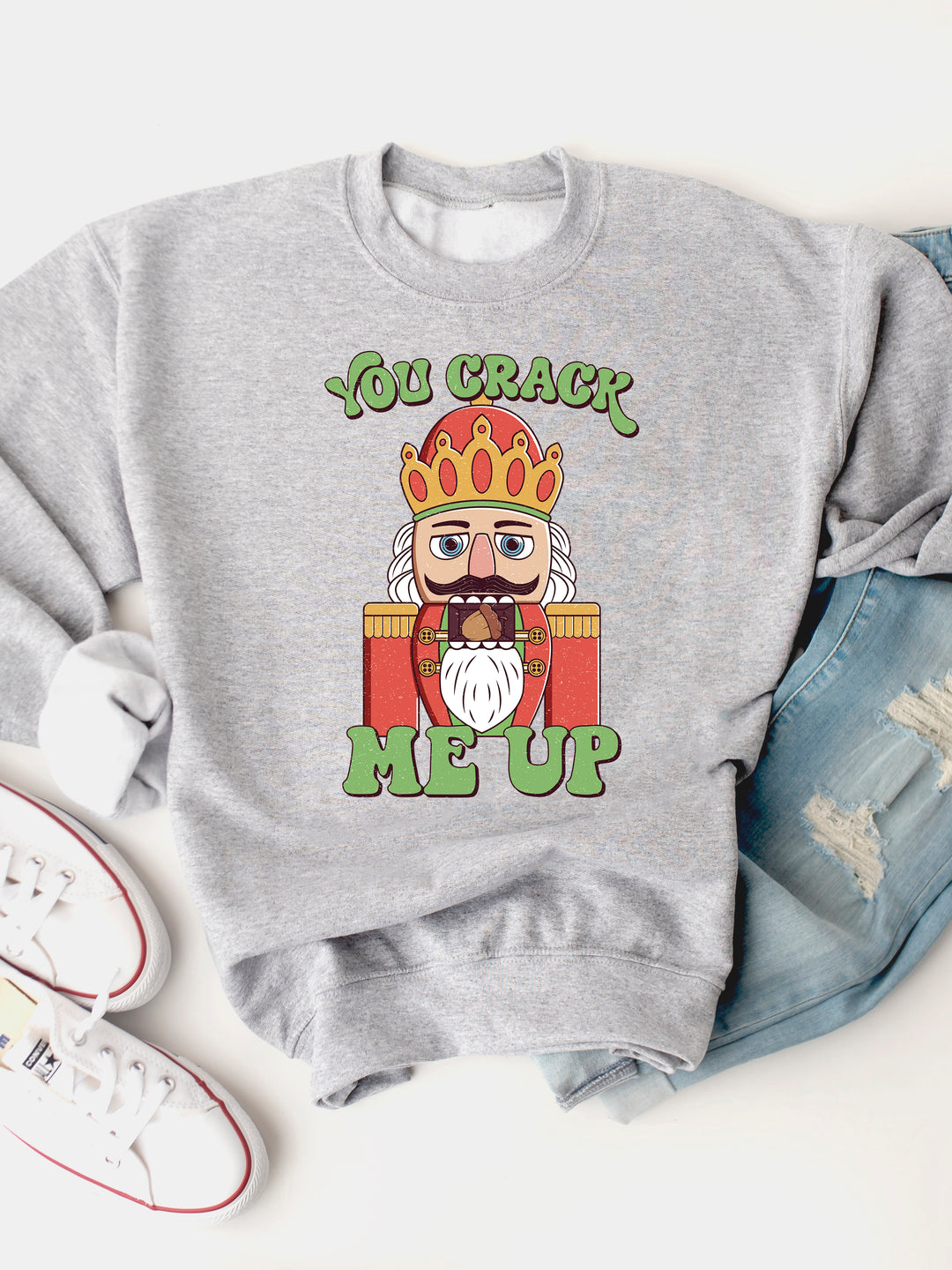 You Crack Me Up - Graphic Sweatshirt