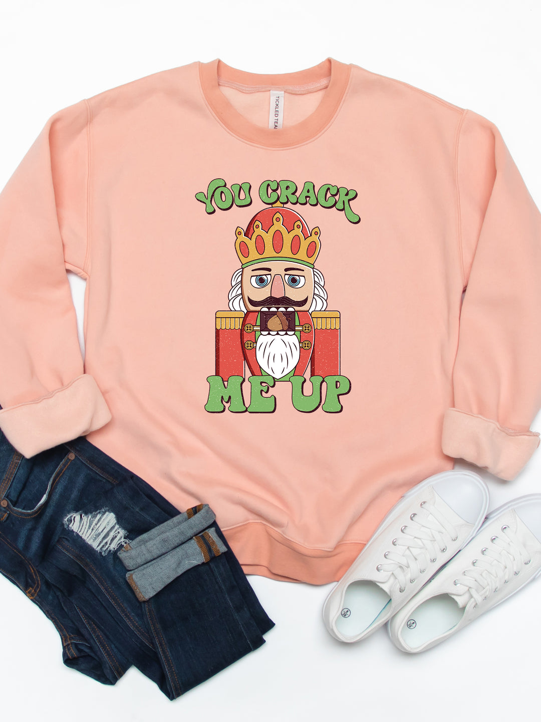 You Crack Me Up - Graphic Sweatshirt