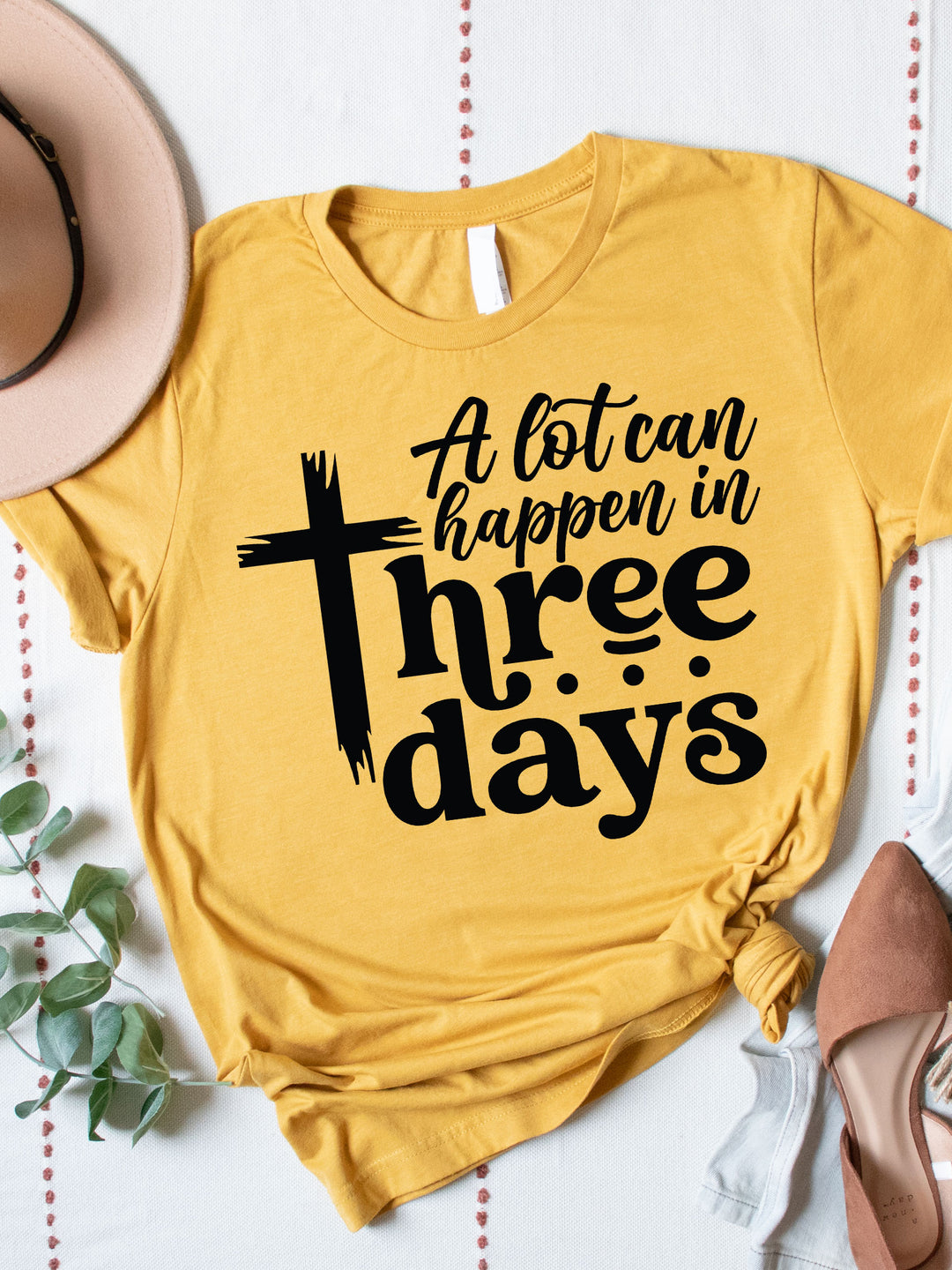 A lot can happen in Three Days Graphic Tee