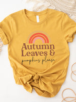 Autumn Leaves & Pumpkins Please Rainbow Graphic Tee
