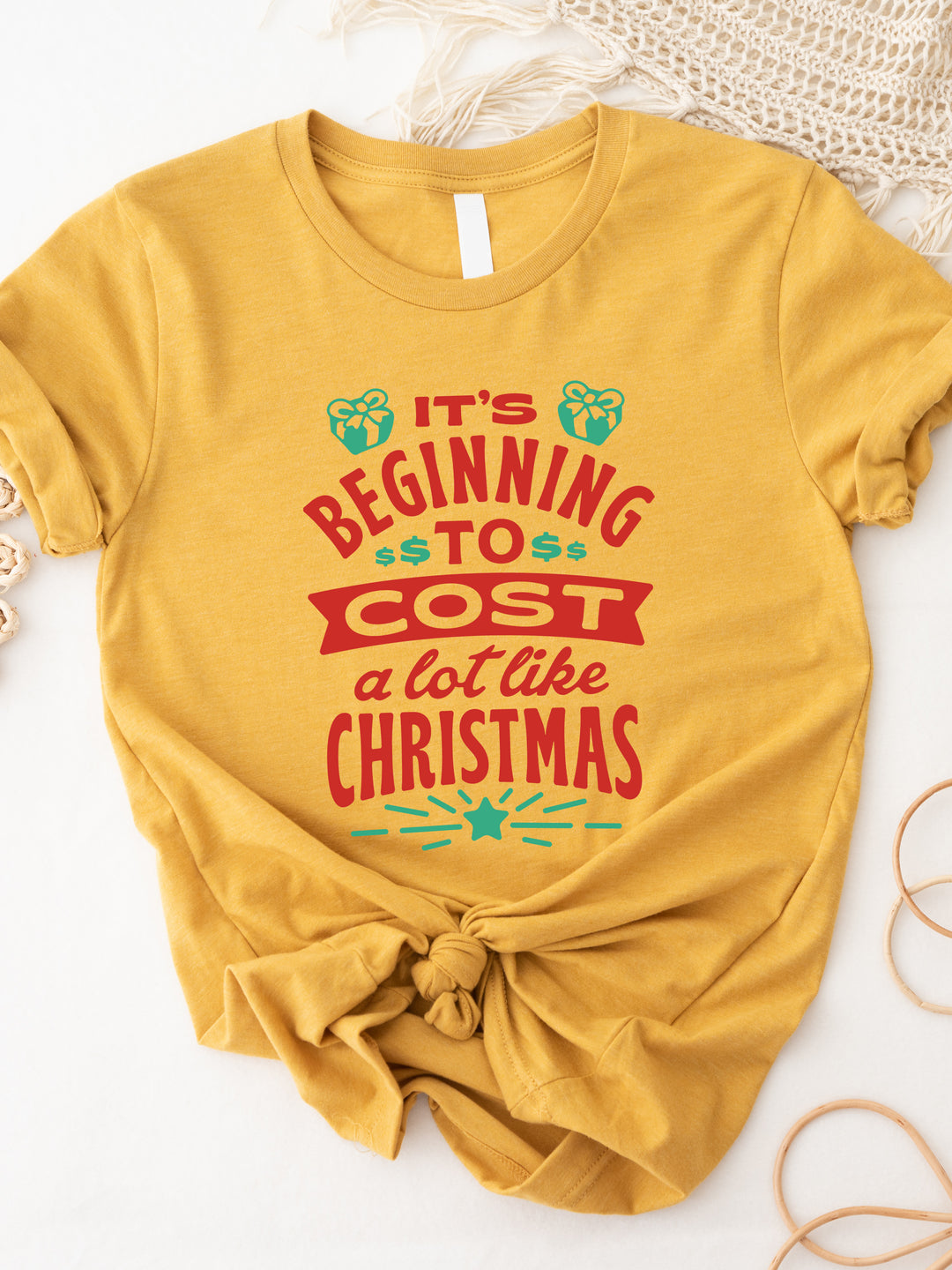 It's Beginning To Cost A lot Like Christmas Graphic Tee