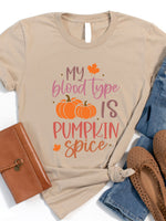 My Blood Type Is Pumpkin Spice Graphic Tee