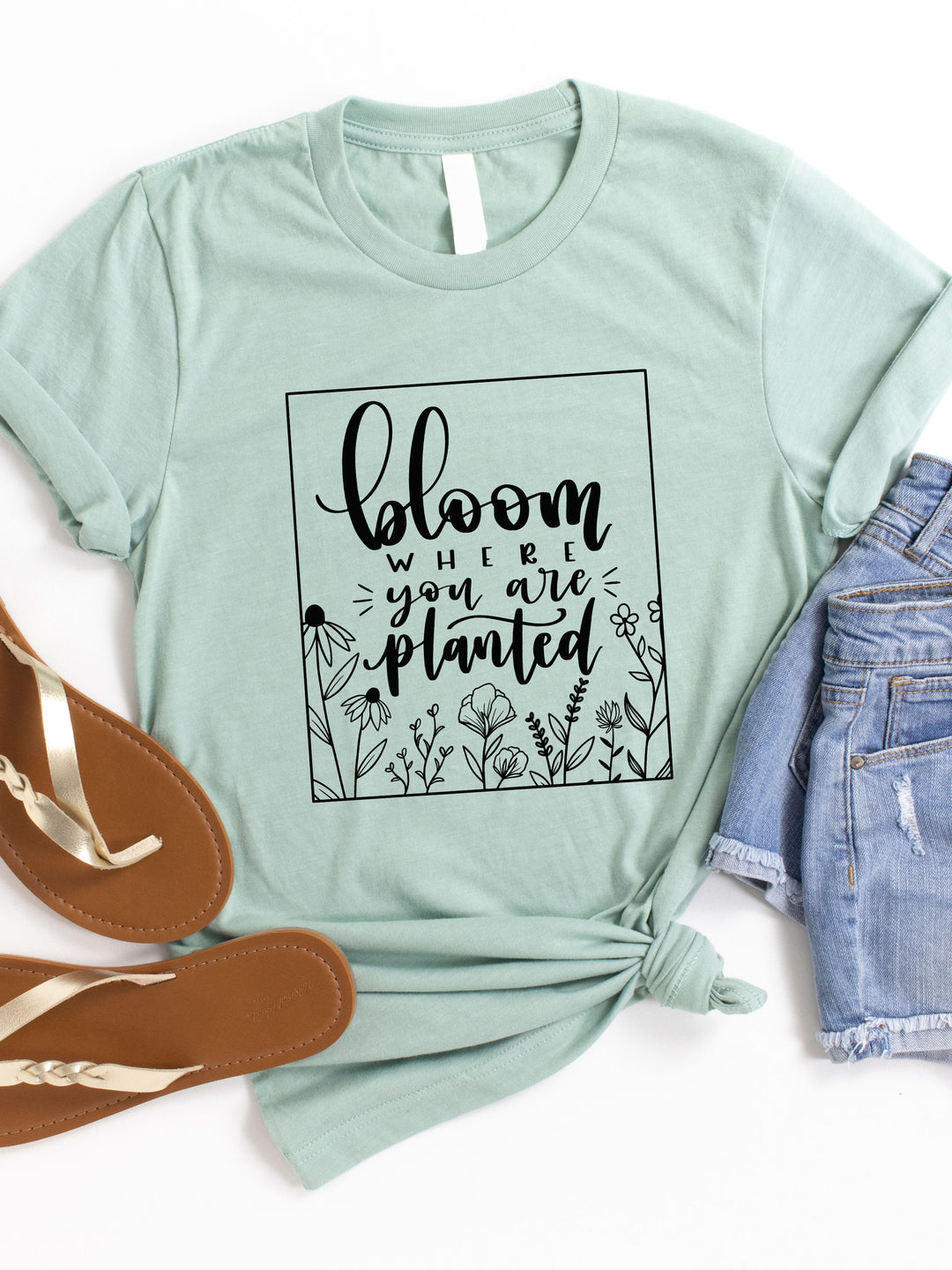 Bloom where you are Planted Graphic Tee